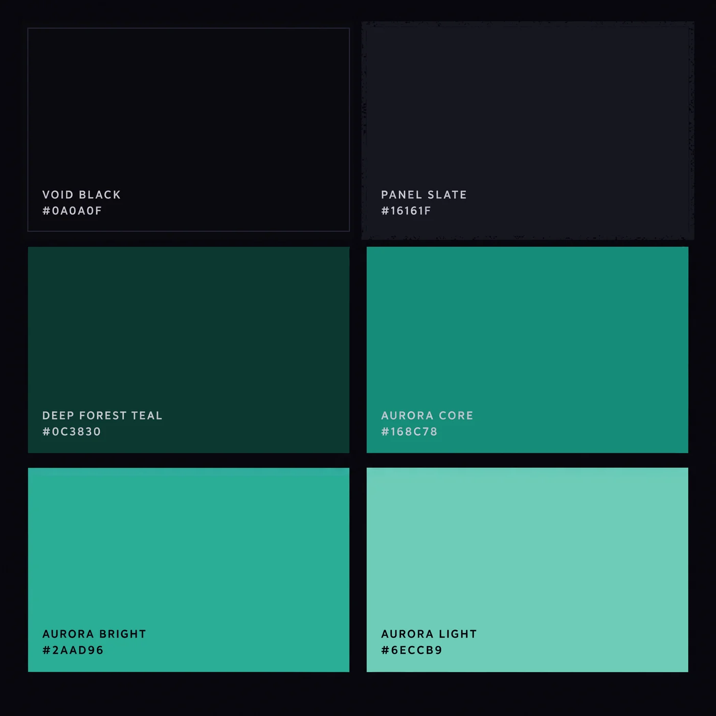 The Snowbridge colour swatches, six tiles in three rows: Void Black #0a0a0f, Panel Slate #16161f, Deep Forest Teal #0c3830, Aurora Core #168c78, Aurora Bright #2aad96, Aurora Light #6eccb9